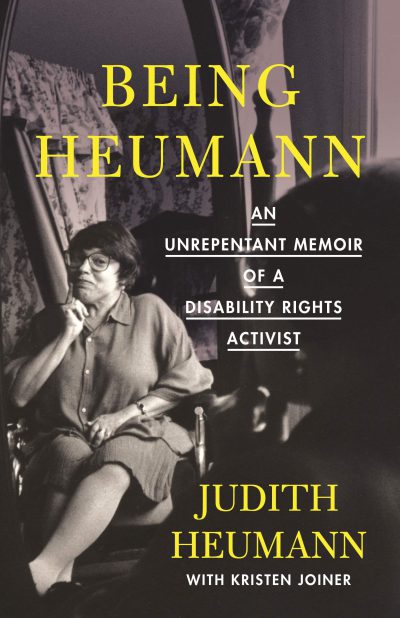 On "Being Heumann": A Dialogue About Disability Activism with Judy Heumann
